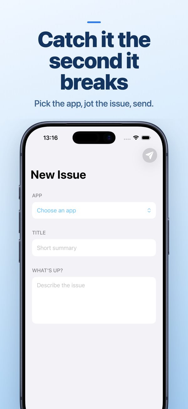 Todoke New Issue screen — pick the app, jot the issue, send